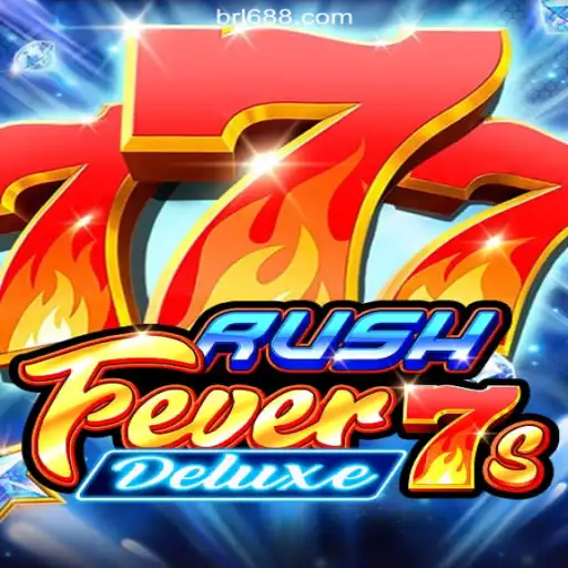 RushFever7sDeluxe: The Ultimate Experience on BR688.COM Platform-Oficial Slots Brasil #1